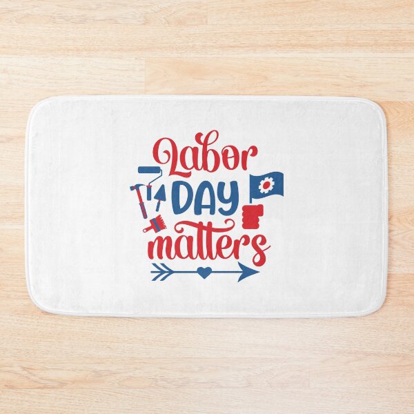 Item preview, Labor Day Matters, Labor Day Holiday Gift, Laboring Outfit, Best Workers Gift designed and sold by Mode Tees.