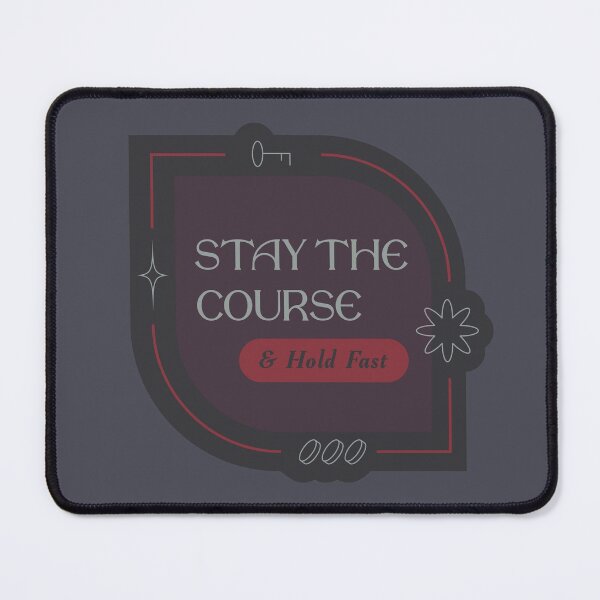 Item preview, Stay The Course and Hold Fast Pirate / Sailor Graphic Design  designed and sold by Enzo Daniel.