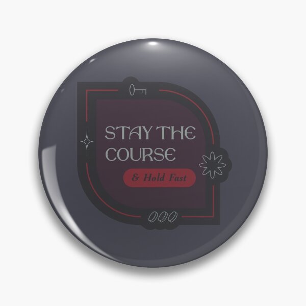 Item preview, Stay The Course and Hold Fast Pirate / Sailor Graphic Design  designed and sold by Enzo Daniel.