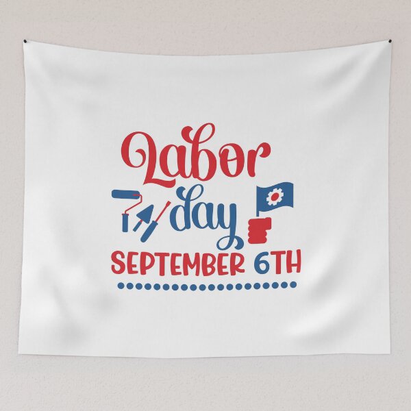 Item preview, Labor Day September 6th, Labor Day Holiday Gift, Laboring Outfit, Best Workers Gift designed and sold by Mode Tees.