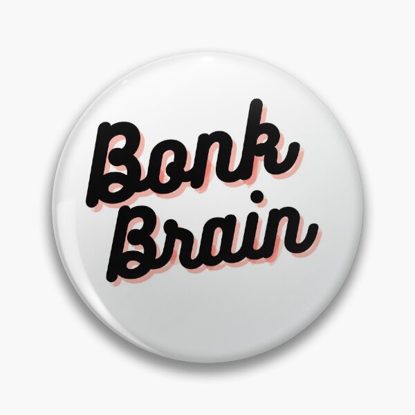 Item preview, Bonk Brain designed and sold by eesienk.