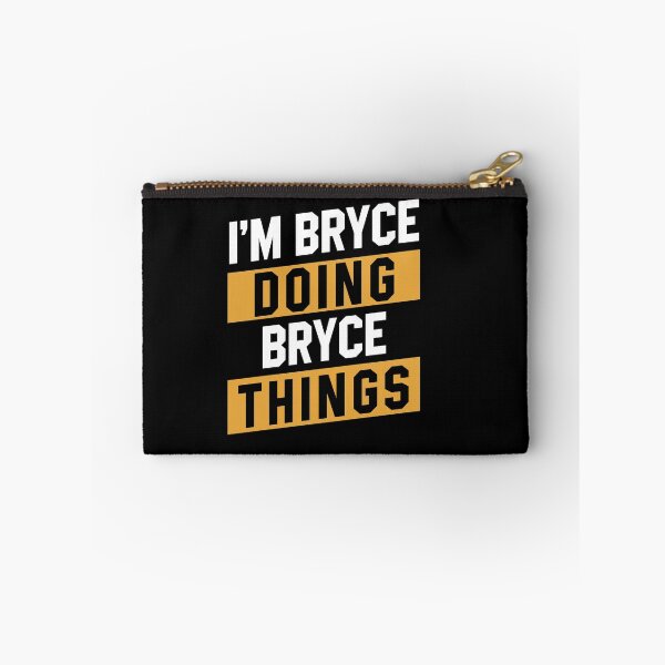Item preview, I'm Bryce Doing Bryce Things - Funny First Name designed and sold by DiogoCalheiros.