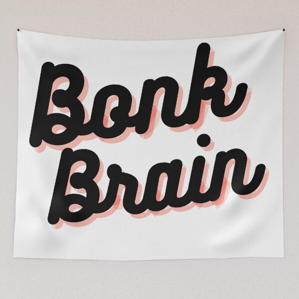 Item preview, Bonk Brain designed and sold by eesienk.