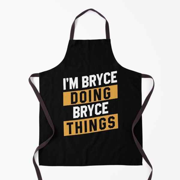 Item preview, I'm Bryce Doing Bryce Things - Funny First Name designed and sold by DiogoCalheiros.