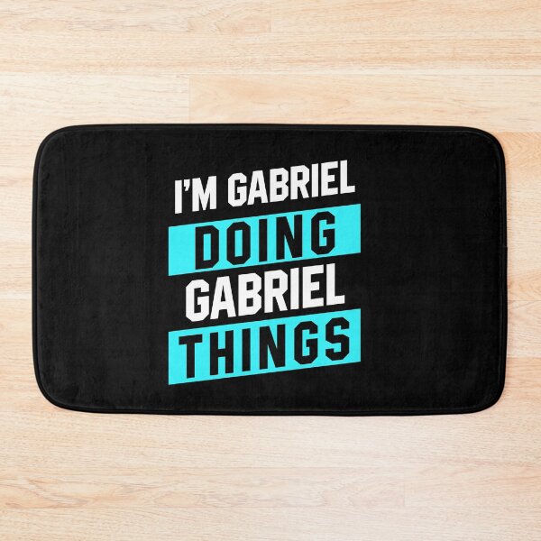 Item preview, I'm Gabriel Doing Gabriel Things - Funny First Name designed and sold by DiogoCalheiros.
