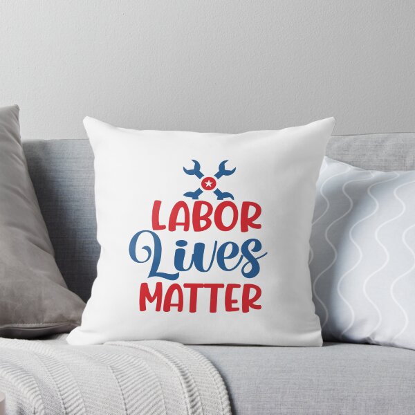 Item preview, Labor Lives Matter, Labor Day Holiday Gift, Laboring Outfit, Best Workers Gift designed and sold by Mode Tees.