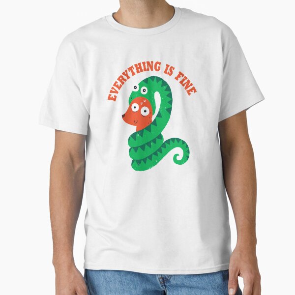 Item preview, Everything Is Fine designed and sold by DinoMike.