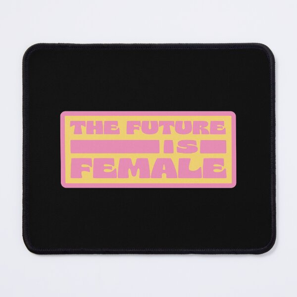 Item preview, THE FUTURE IS FEMALE designed and sold by asymmetrickid.