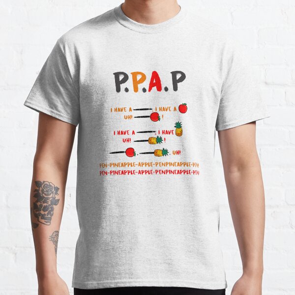 PPAP Pen pineapple apple pen tshirt Classic T-Shirt