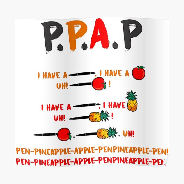 PPAP Pen pineapple apple pen tshirt Poster