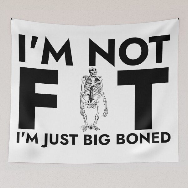 Item preview, I'm not fat I'm just big boned designed and sold by blancheart1.