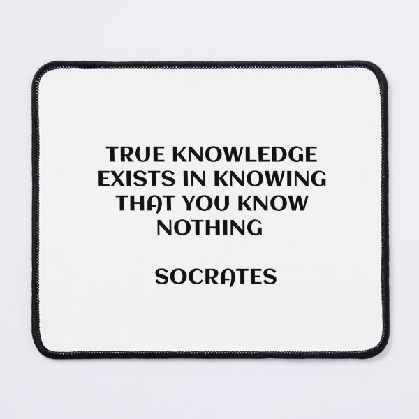 Item preview, True knowledge exists in knowing that you know nothing - Socrates designed and sold by Inspirationmotivation.