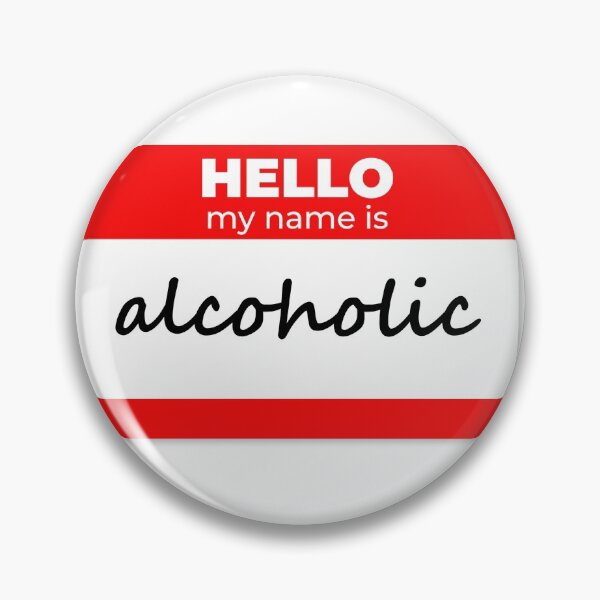 Item preview, Hello my name is alcoholic designed and sold by BIG BOOK BADDIE.
