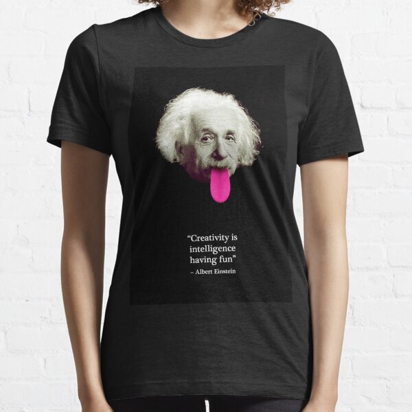 Einstein Quote Essential T-Shirt