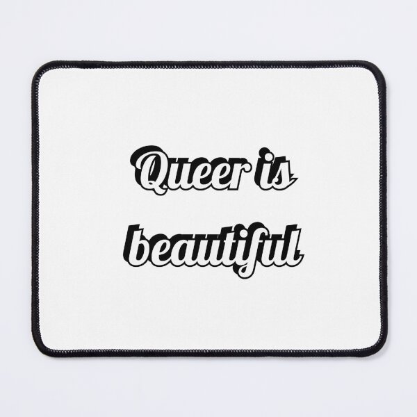 Item preview, QUEER IS BEAUTIFUL LGBTQ designed and sold by Inspirationmotivation.
