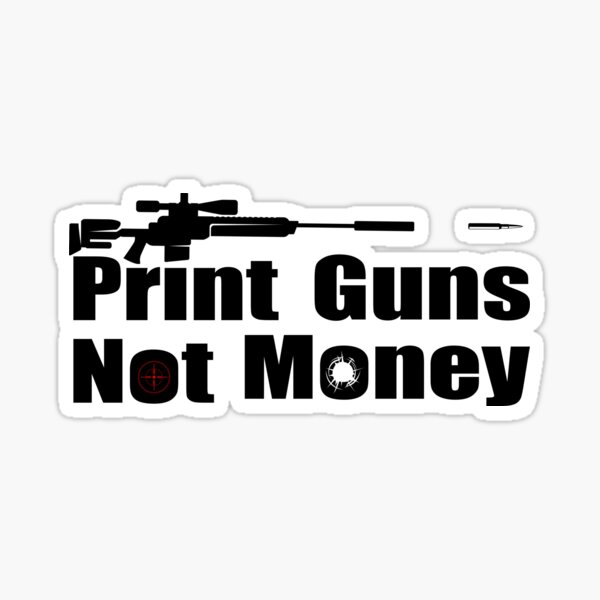 Item preview, Print guns not money designed and sold by DopeDesign111.