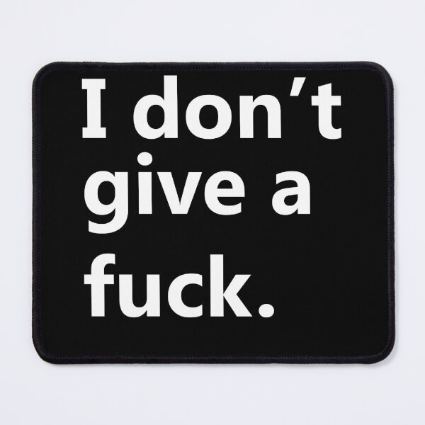 Item preview, I don't give a fuck. designed and sold by GutFeel.