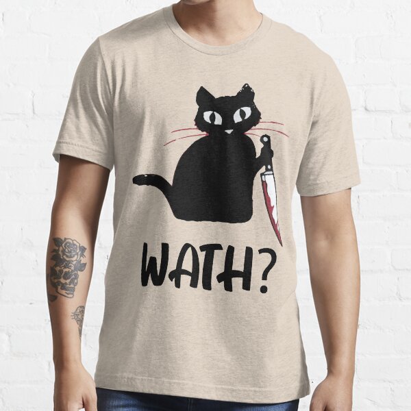"Cat What Black Cat, Murderous Cat With Knife" Tshirt for Sale by