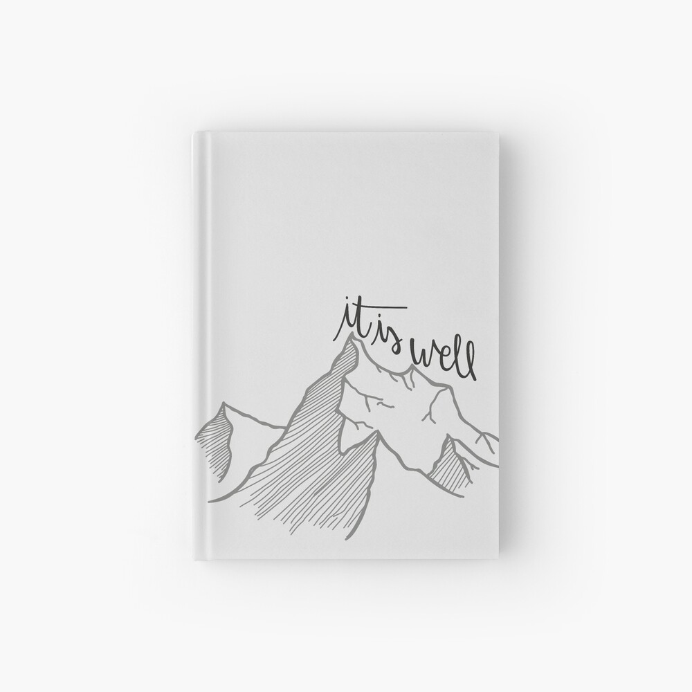 It Is Well Hardcover Journal