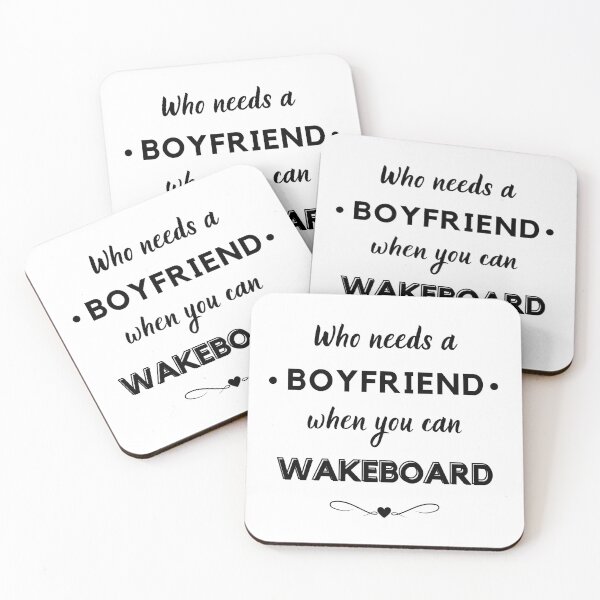 Item preview, Who needs a boyfriend when you can wakeboard designed and sold by TheGreenGoat.
