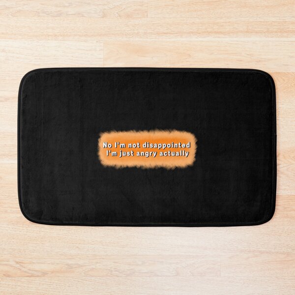 Item preview, No I'm not disappointed I'm just angry  designed and sold by IncognitumArt.