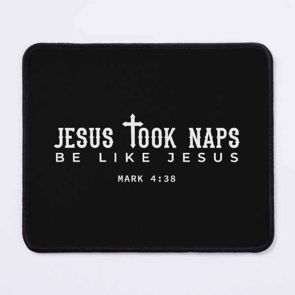 Item preview, Jesus Took Naps Be Like Jesus designed and sold by ChristianLife.