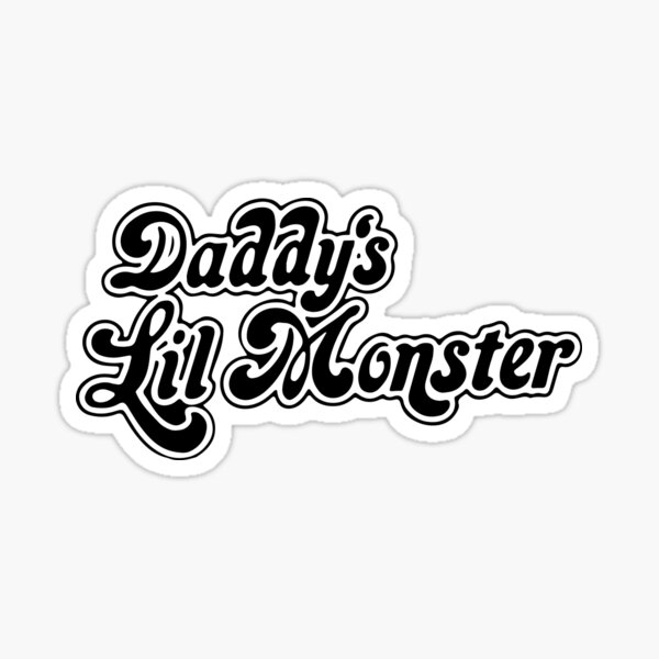 Daddys Lil Monster  Sticker
