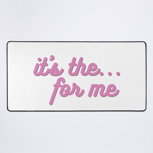 Item preview, It's the... for me (pink) designed and sold by beccajean1.