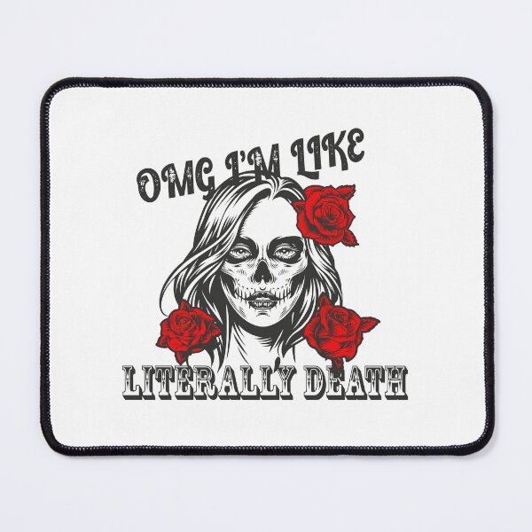 Item preview, Omg i'm like Literally Death designed and sold by SHINIGAMI-SHOP.