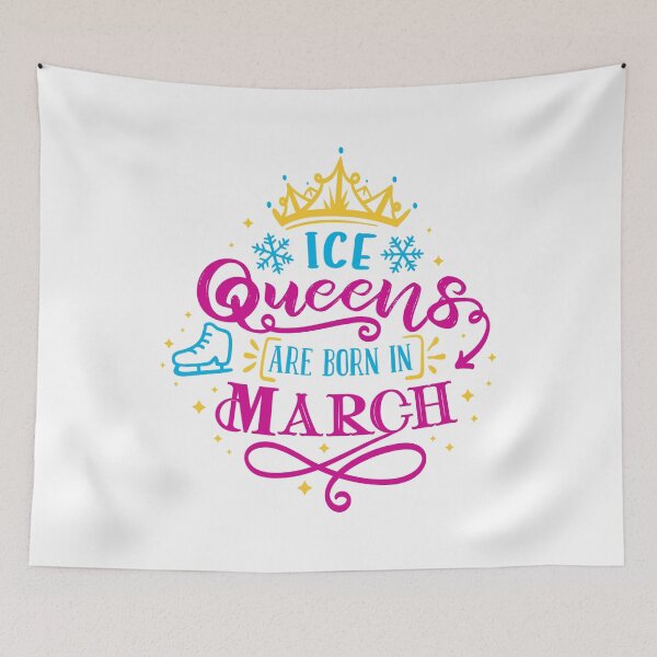 Item preview, Ice Queens Are Born In March (color version) designed and sold by TripleTriple.