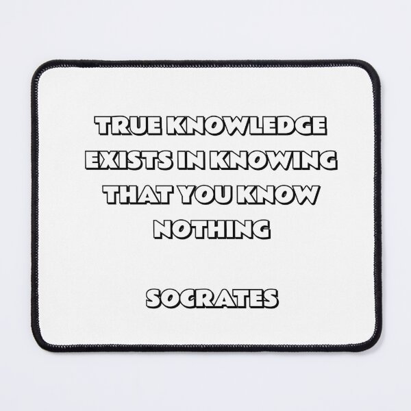 Item preview, True knowledge exists in knowing that you know nothing - Socrates designed and sold by Inspirationmotivation.