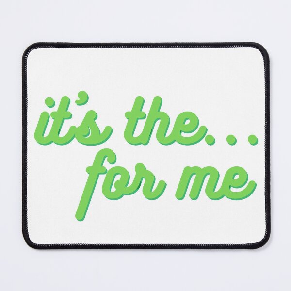 Item preview, It's the... for me designed and sold by beccajean1.