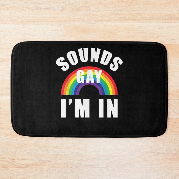 Item preview, Sounds Gay Im In Lgbt Gay Lesbian Bi designed and sold by beata155.
