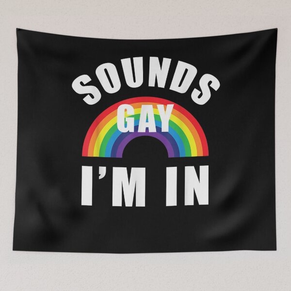 Item preview, Sounds Gay Im In Lgbt Gay Lesbian Bi designed and sold by beata155.