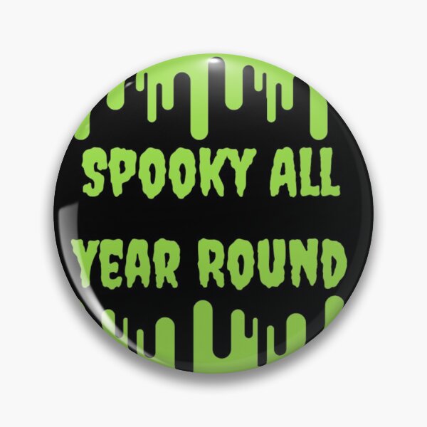 Item preview,  Spooky All year round halloween quotes designed and sold by Simi2020.