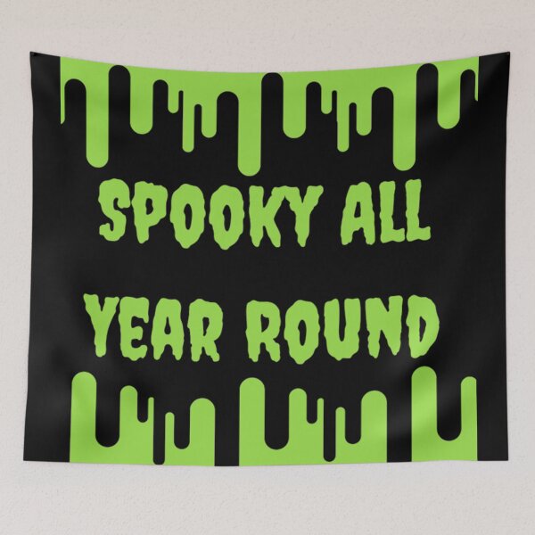 Item preview,  Spooky All year round halloween quotes designed and sold by Simi2020.