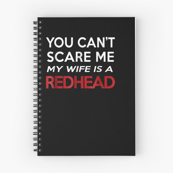 Item preview, You Can't Scare Me My Wife Is A Redhead designed and sold by beata155.