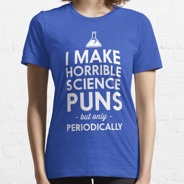 Item preview, I make horrible science puns but only periodically designed and sold by contoured.