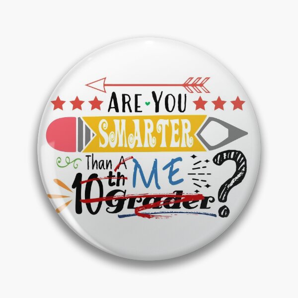 Item preview, Are You Smarter Than Me? (Tenth Grader : Light) designed and sold by the-krisney-way.