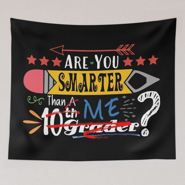 Item preview, Are You Smarter Than Me? (Tenth Grader : Dark) designed and sold by the-krisney-way.