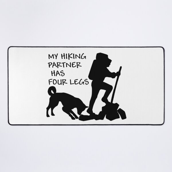 Item preview, My Hiking Partner Has Four Legs designed and sold by The-Fantasy.