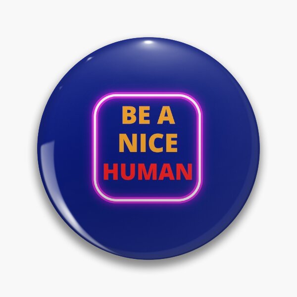 Item preview,  Be A Nice Human designed and sold by BhavyaBathla.