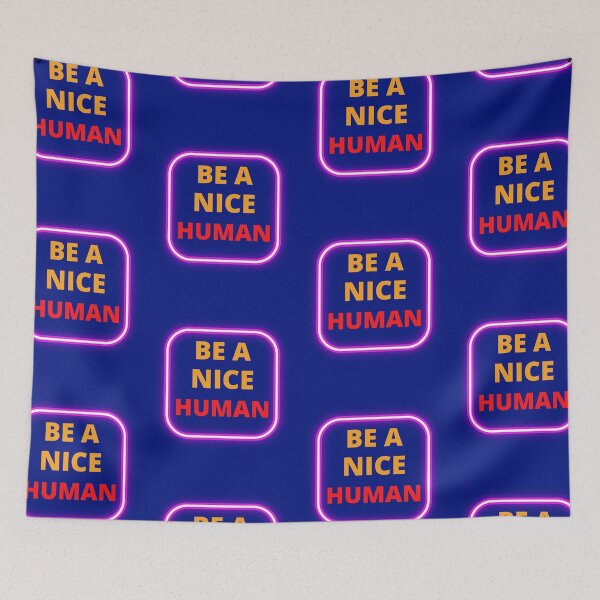 Item preview,  Be A Nice Human designed and sold by BhavyaBathla.