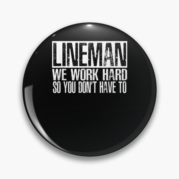 Item preview, Lineman We Work Hard Gift designed and sold by beata155.