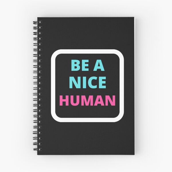 Item preview,  Be A Nice Human designed and sold by BhavyaBathla.
