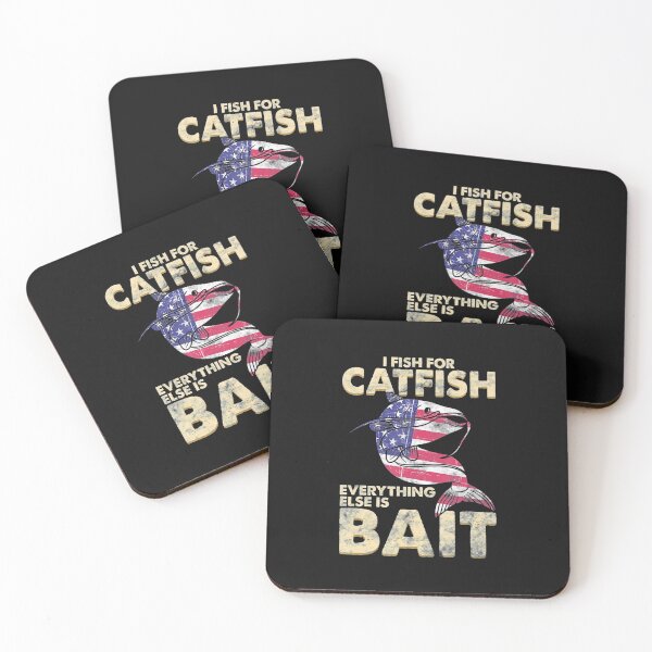 Item preview, I Fish For Catfish Everything Else Is Bait designed and sold by Ngothaovinh.