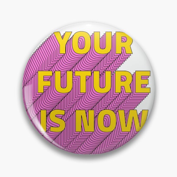 Item preview, Your future is now designed and sold by BeeMeCreative.