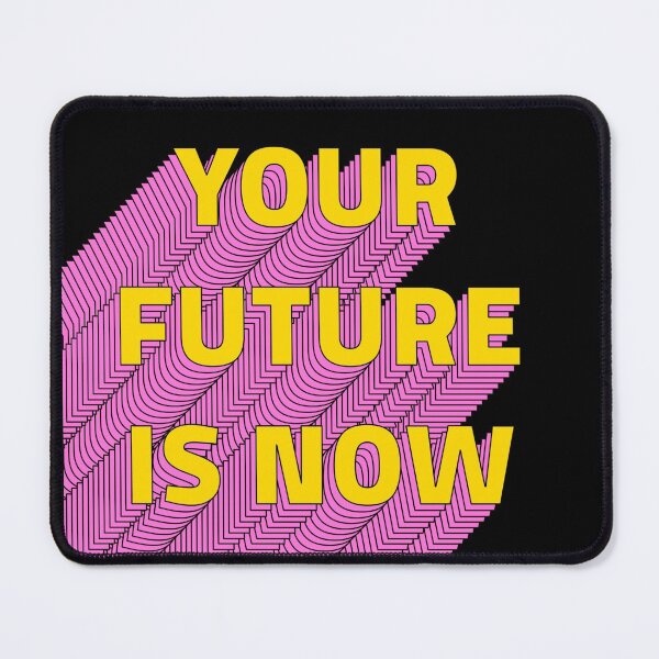 Item preview, Your future is now designed and sold by BeeMeCreative.