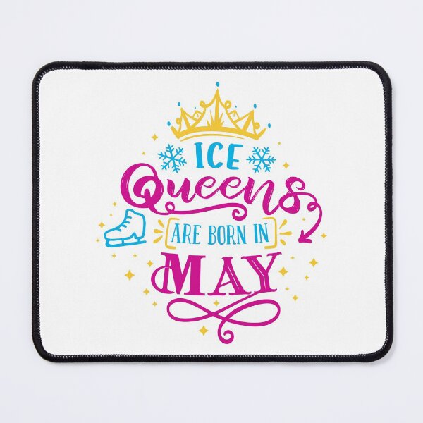 Item preview, Ice Queens Are Born In May (color version) designed and sold by TripleTriple.