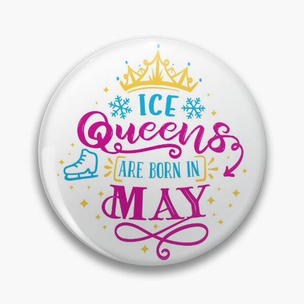 Item preview, Ice Queens Are Born In May (color version) designed and sold by TripleTriple.